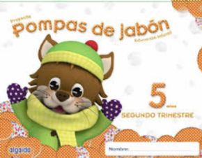 POMPAS DE JABON 5 AOS (2 TRIMESTRE) 